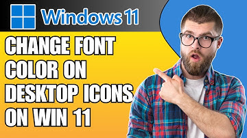 How to Change Font Color on Desktop Icons in Windows 10/11 (2025)