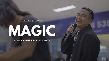 MAGIC - LIVE AT STASIUN BNI CITY