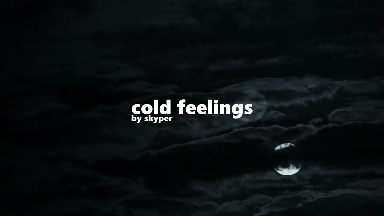 Skyper - Cold Feelings