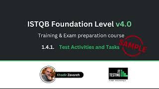 ISTQB Foundation Level Certification course - Test Activities and Tasks
