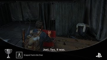The Last of Us: Part I - Sharpest Tool in the Shed Trophy