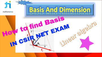 TRICKS FOR FINDING A BASIS OF A VECTOR SPACE IN CSIR NET EXAM/Concept of Mathematics