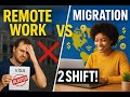 Remote work Vs Migration