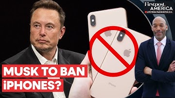 Elon Musk Threatens to Ban Apple Devices Over OpenAI Integration | Firstpost America