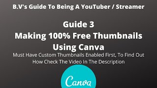 My Guide To YouTube (&Streaming) |Ep. 3: Making Your Thumbnails Amazing, Easy, & 100% Free|