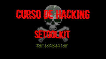 57- Social Engineering Toolkit -SET- | Curso de Ethical Hacking, Seguridad Ofensiva y Pentesting