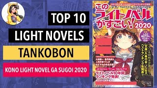 Top 10 Tankobon Light Novels Kono Light Novel ga Sugoi 2020 #LightNovel