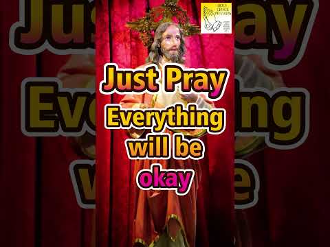 Just Pray, Everything