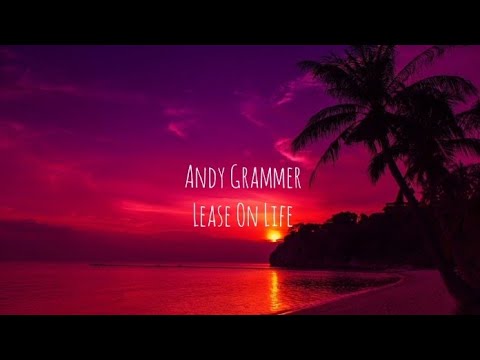 Andy Grammer Lease On Life Traducao Youtube Andy Grammer Lease On Life Traducao Youtube