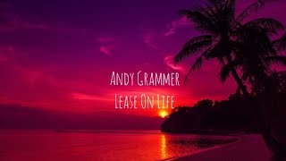 Andy Grammer - Lease On Life (Tradução)