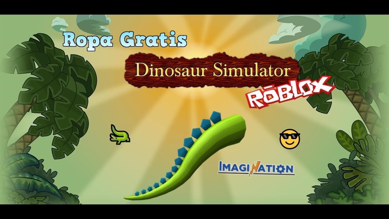 Como Conseguir Ropa Gratis En Roblox 2017 Evento Roblox Imagination Dinosaur Simulator Espanol Youtube - como conseguir ropa gratis en roblox roblox imagination