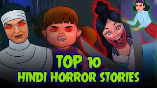 TOP 10 Hindi Horror Stories | Stories in Hindi | Moral Stories | Bedtime Stories | Hindi Kahaniya
