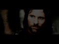 The Rise of King. Aragorn  || The Lord of the Rings