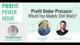 Profit Under Pressure: Which Fee Models Still Work? - Profit Power Hour S5E2