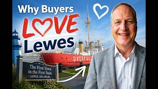 Thinking About Moving to Lewes Delaware? Here’s What You Need to Know ⚓