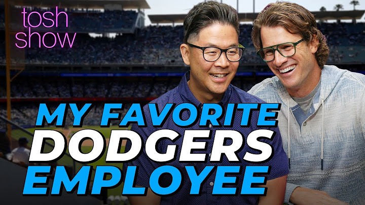 My Favorite Dodgers Employee - Mike Choi | Tosh Show