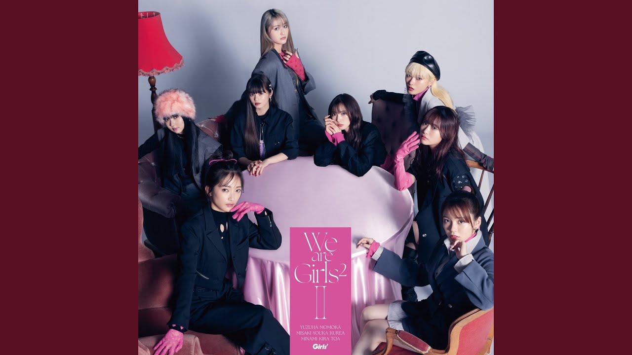We are Girls² - Ⅱ - - NamuWiki