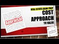 Cost Approach Real Estate | Real Estate Exam Prep Videos