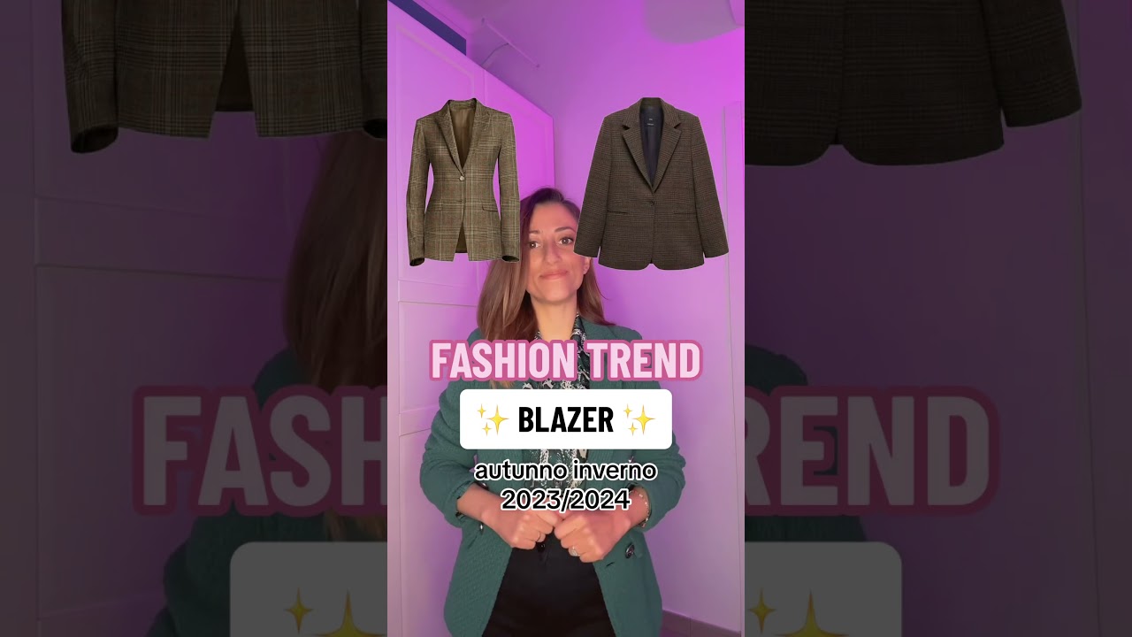 Quali saranno i BLAZER in TENDENZA di questo autunno inverno? 