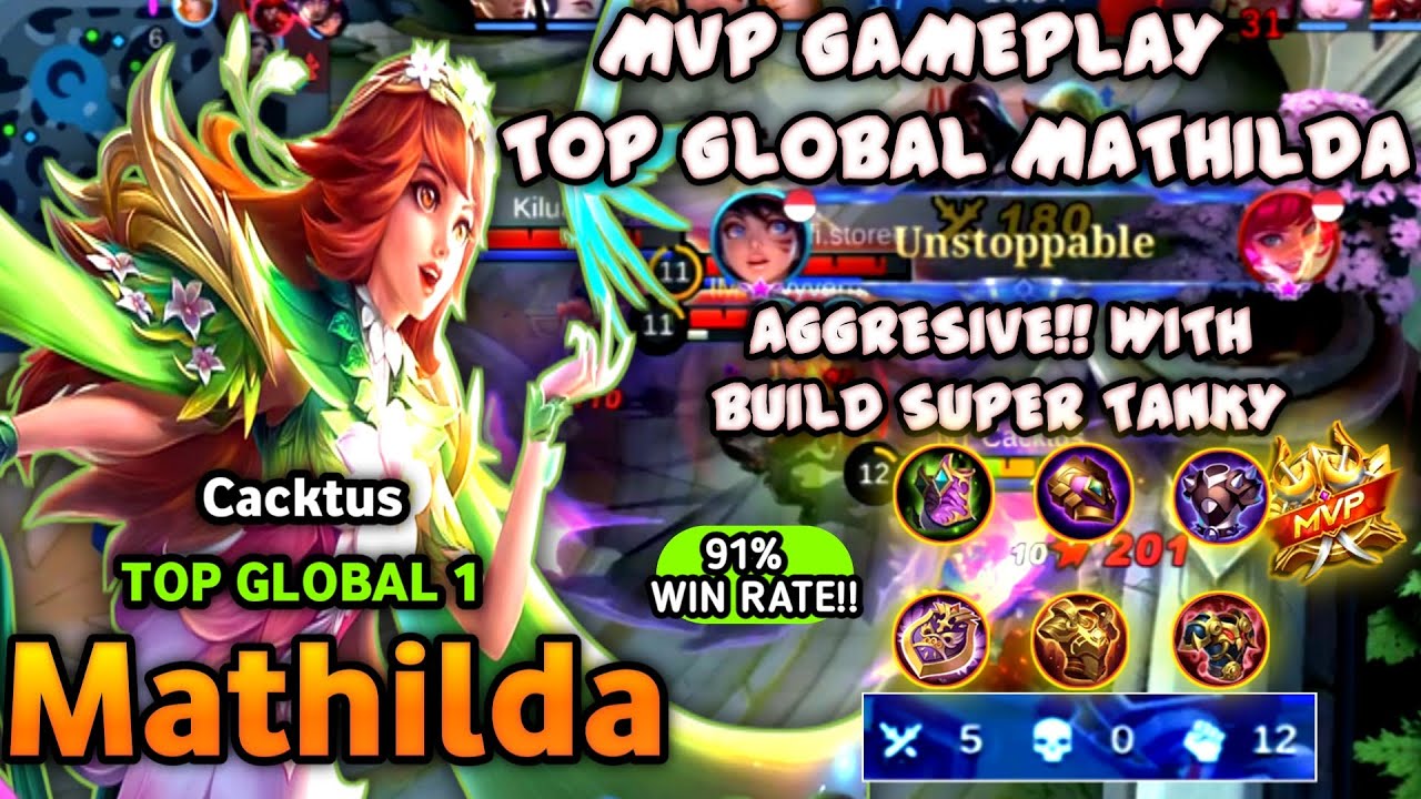 MATHILDA BUILD SUPER TANKY! MATHILDA BEST BULD ! GAMEPLAY AGGRESIVE TOP GLOBAL 1 MATHILDA - MLBB