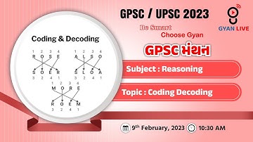 Coding Decoding | Maths & Reasoning | GPSC / UPSC 2023 |  LIVE @10:30am #dreamgpsc #gyanlive