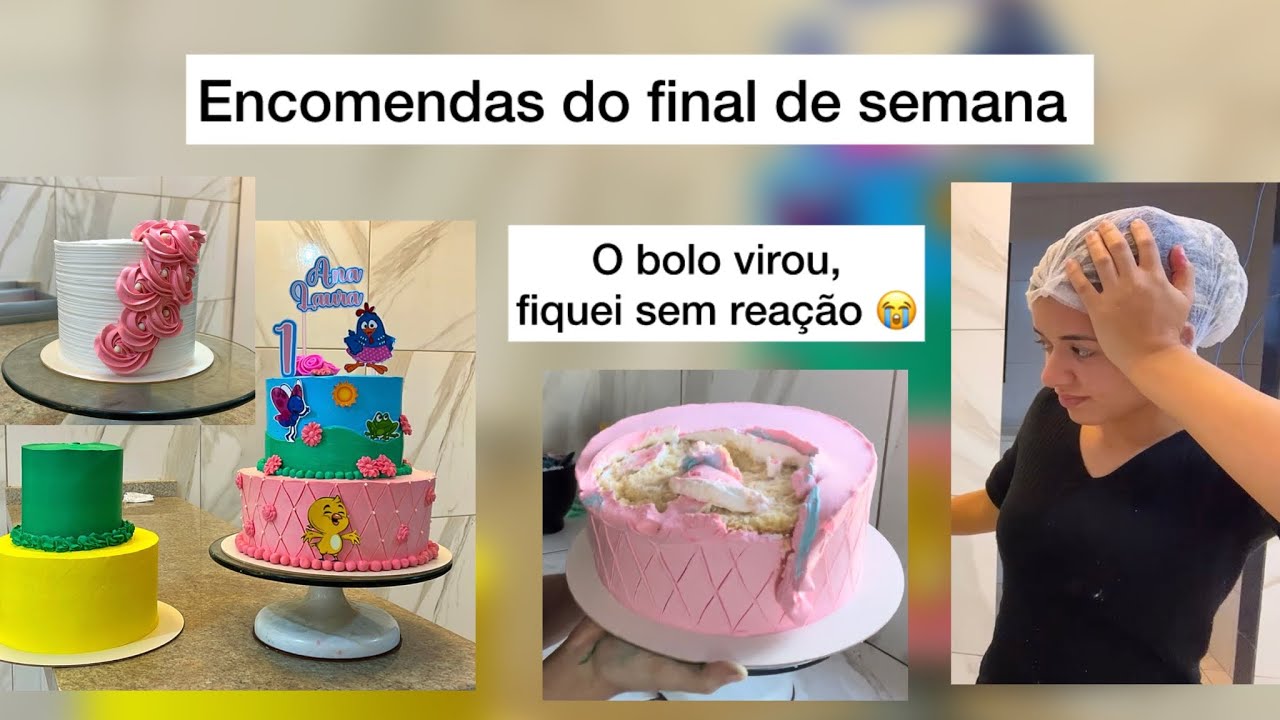 Meu bolo caiu 😭 + encomendas do final de semana 🫡