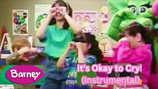 Barney : It’s Okay to Cry (Instrumental)