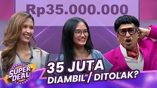 Yoshi \u0026 Nela Siap Bawa Pulang Hadiah Terbesar!! - Super Deal 2025