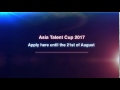 Ahamed Yanseen invites you to the Asia Talent Cup 2017 selection