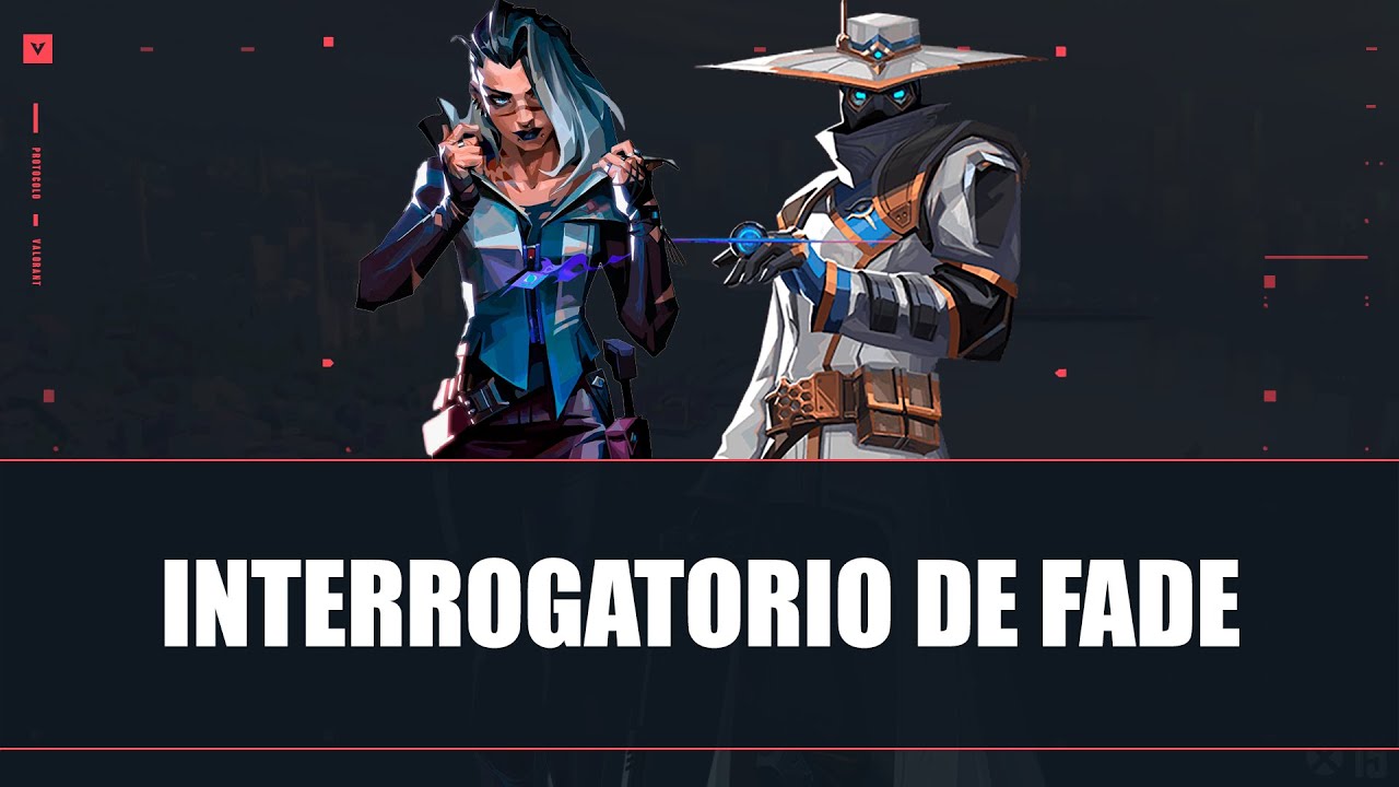 El Interrogatorio de Fade en Español (Latinoamérica) | VALORANT 4.08