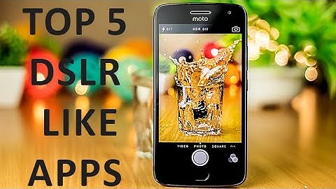 Top 5 DSLR like Camera APPS for Android 2019 ! best camera apps 2019