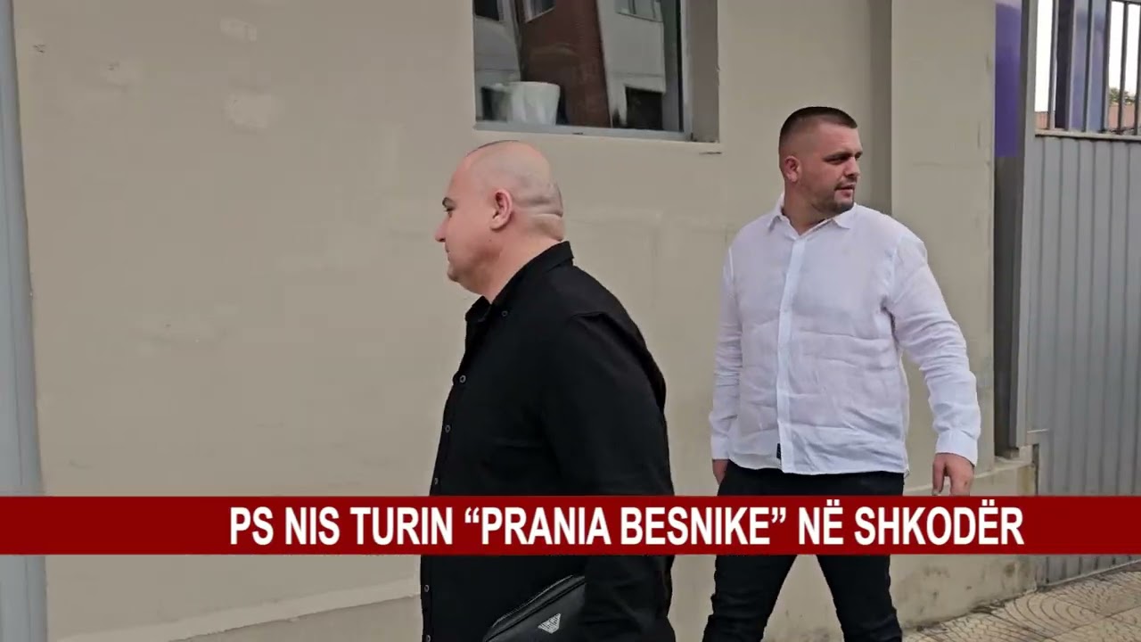 PS NIS TURIN “PRANIA BESNIKE” NË SHKODËR