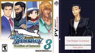 Ace Attorney: Conflict Of Interest [3] | The Rogue Turnabout