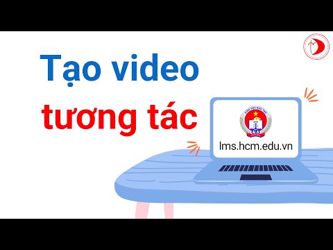 Video Cách tạo video cho học sinh tương tác trên... - youtube
