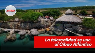 La Telerealidad se une al Cibao Atlántico