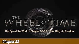 The Eye of the World - Chapter 32/53 - Four Kings in Shadow
