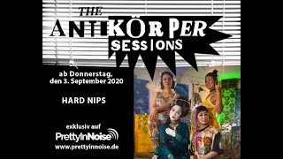 HARD NIPS - Anaconda (The Antikörper Sessions)