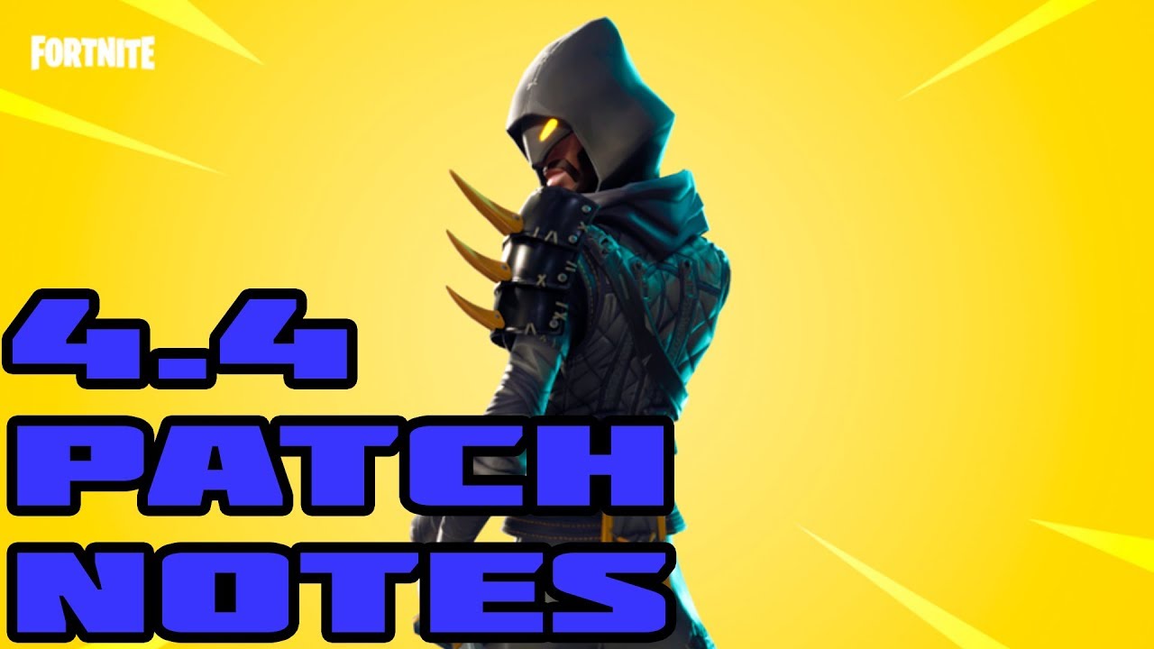 Fortnite Notes FortNite 4.4 Patch Notes - YouTube
