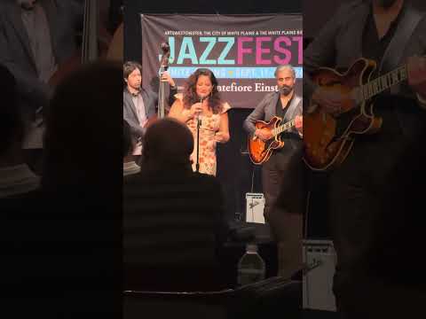 Nicole Zuraitis and Idan Morim live at White Plains Jazz Fest - everything must change