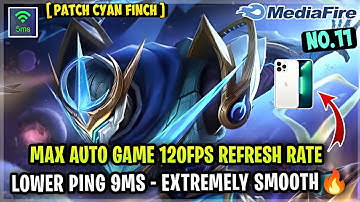 New!! ML Anti Lag Config 120FPS Extremely Smooth Game + Low Ping [ Patch Cyan Finch ] Mobile Legends