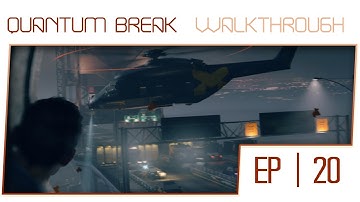 Quantum Break Walkthrough - Act 4 Part 1 [100% Completion]