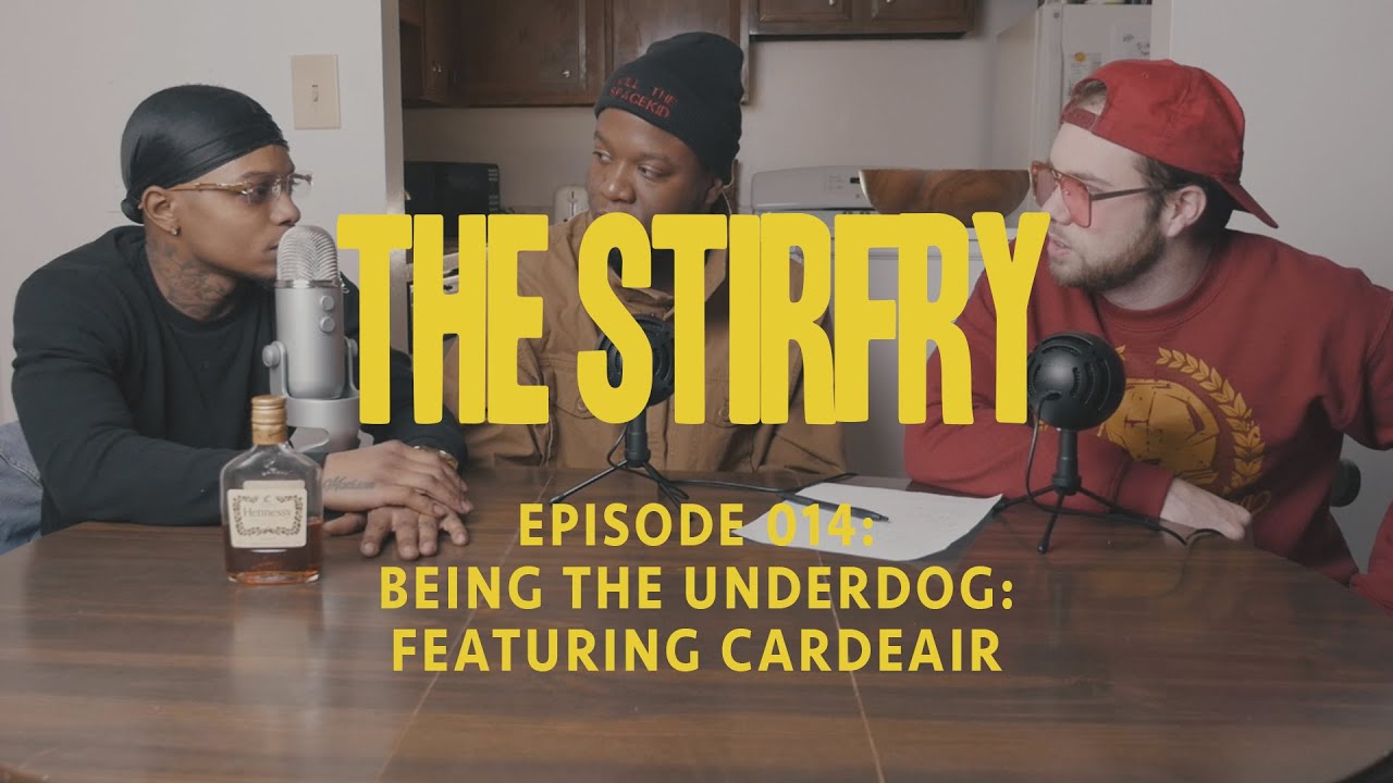 Being the Underdog: Featuring Cardeair || The Stirfry Episode 014 - YouTube
