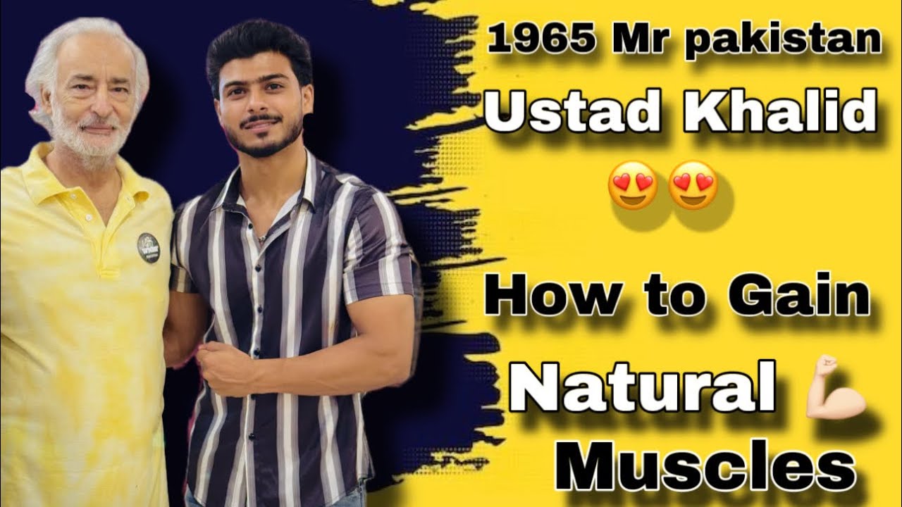Ustad Khalid Rashid /Mr Pakistan WNBF 2024 / mulakat ho Gai 😍😍 - YouTube