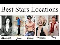 Best stars Locations marylin monroe,bruce Lee, house,scarface,Michael Jackson,morrison  movies