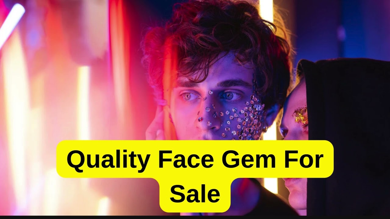 Best Face Gem Products