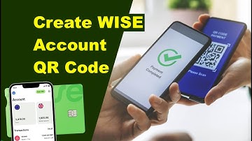 How to Create a Wise Account QR Code & Make Payments with Wise Pay | Step-by-Step Guide