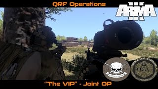 ARMA 3 - QRF Operations - The VIP - Joint OP