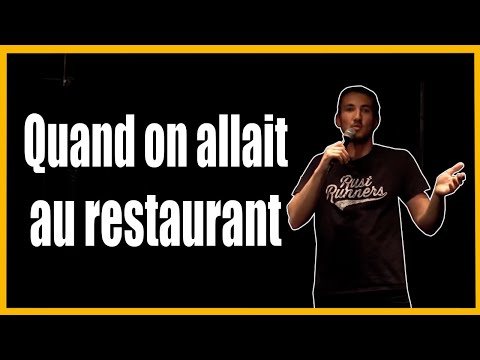 Quand on allait au restaurant