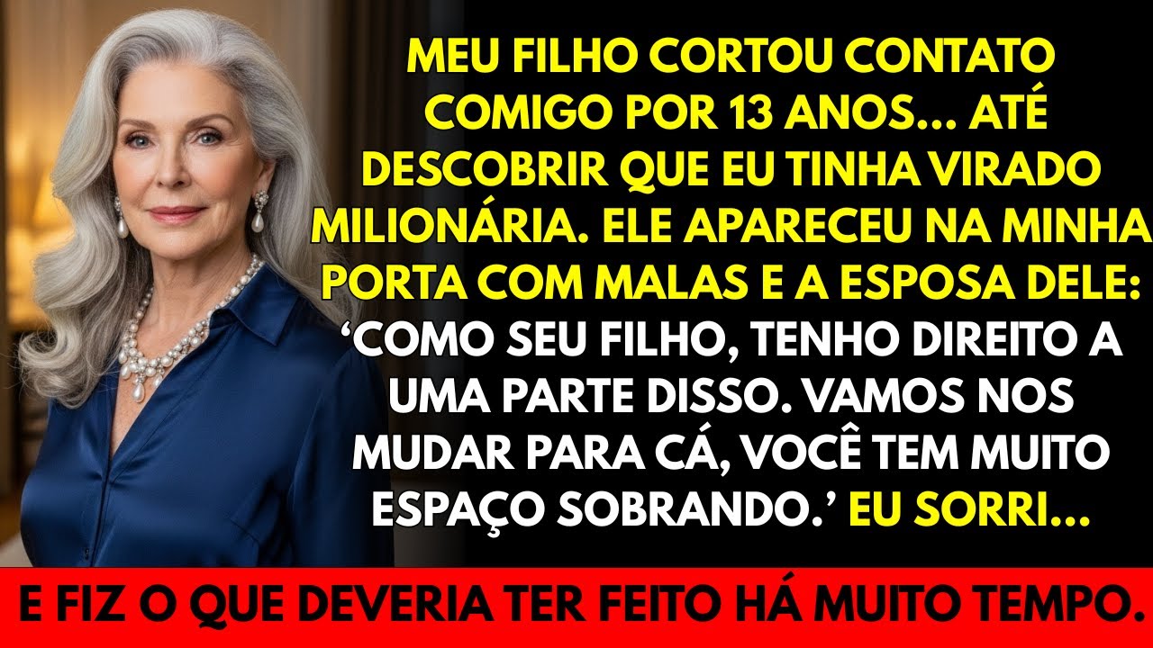 Meu filho sumiu por 13 anos… voltou quando virei milionária. Sorri e fiz o que era preciso.