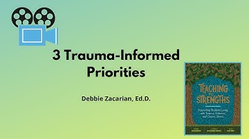 Three Trauma Informed Priorities